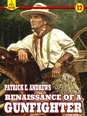cover image of Renaissance of a Gunfighter (A Piccadilly Publishing Western Book 12)